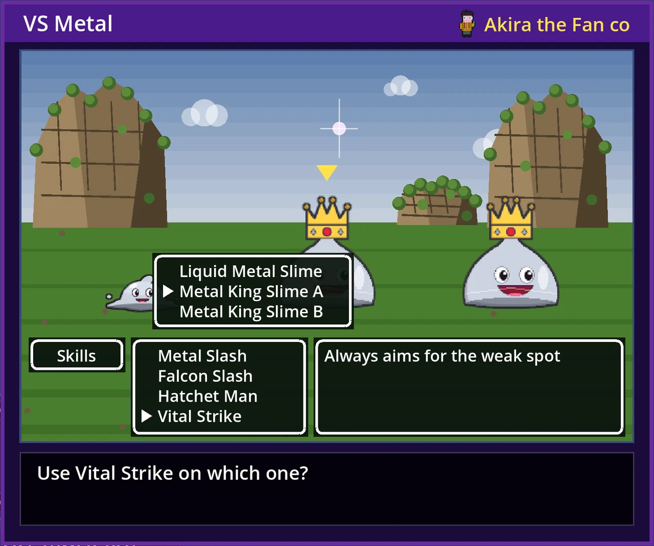 VS Metal: choosing a target for Vital Strike among two Metal King Slimes and a Liquid Metal Slime